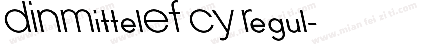 DINMittelEF CY Regul字体转换